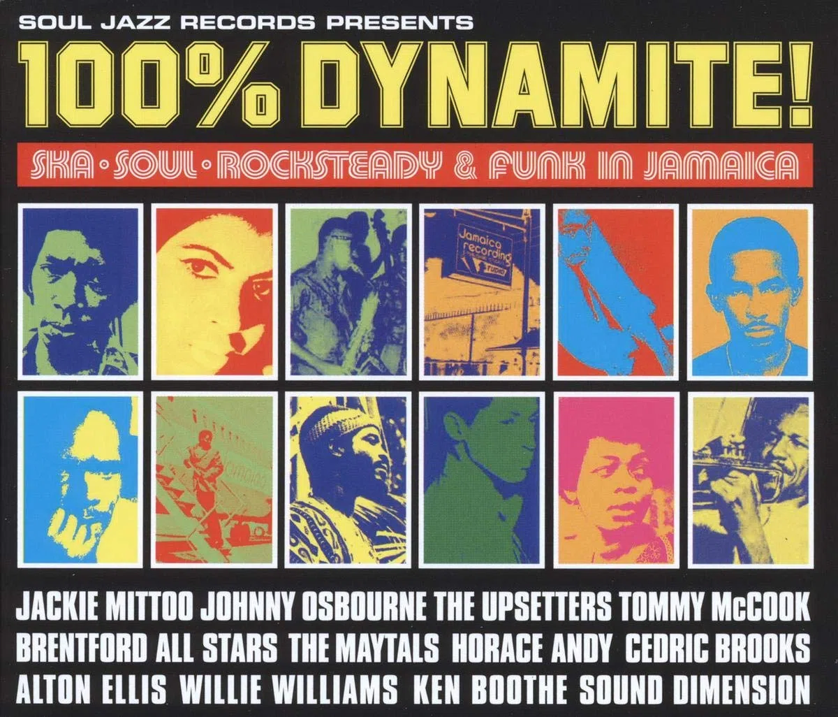 100% Dynamite!-Ska, Soul, Rocksteady & Funk in Jamaica