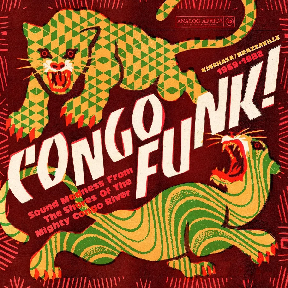 Funk Sound Madness from The Shores of Mighty Congo River (Kinshasa/Brazzaville 1969-1982)
