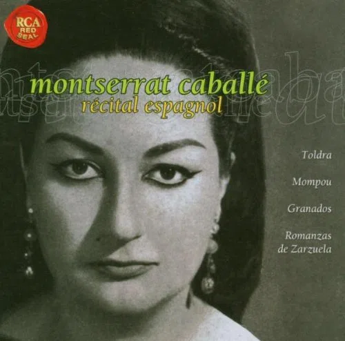 Montserrat Caballé - Récital Espagnol / Toldra, Monpou, Granados ... - Edition isée 24 Bits
