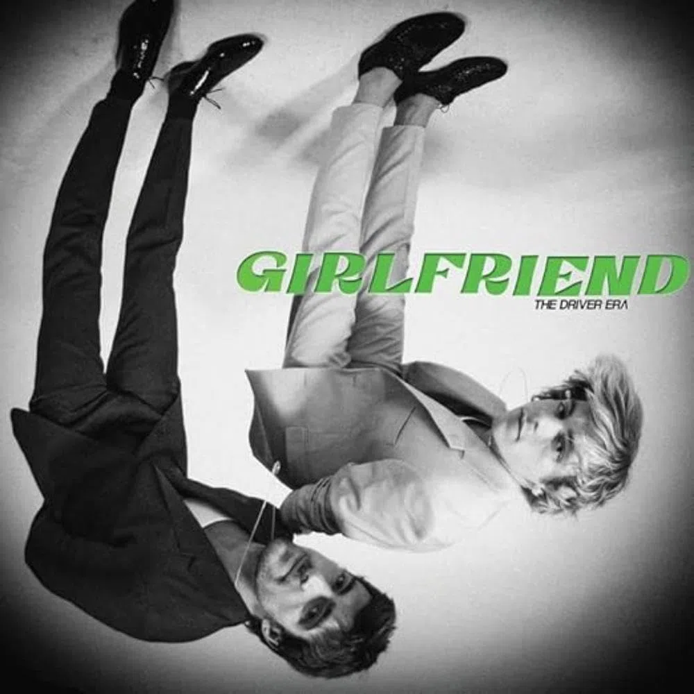 The Driver Era - Girlfriend Verde)